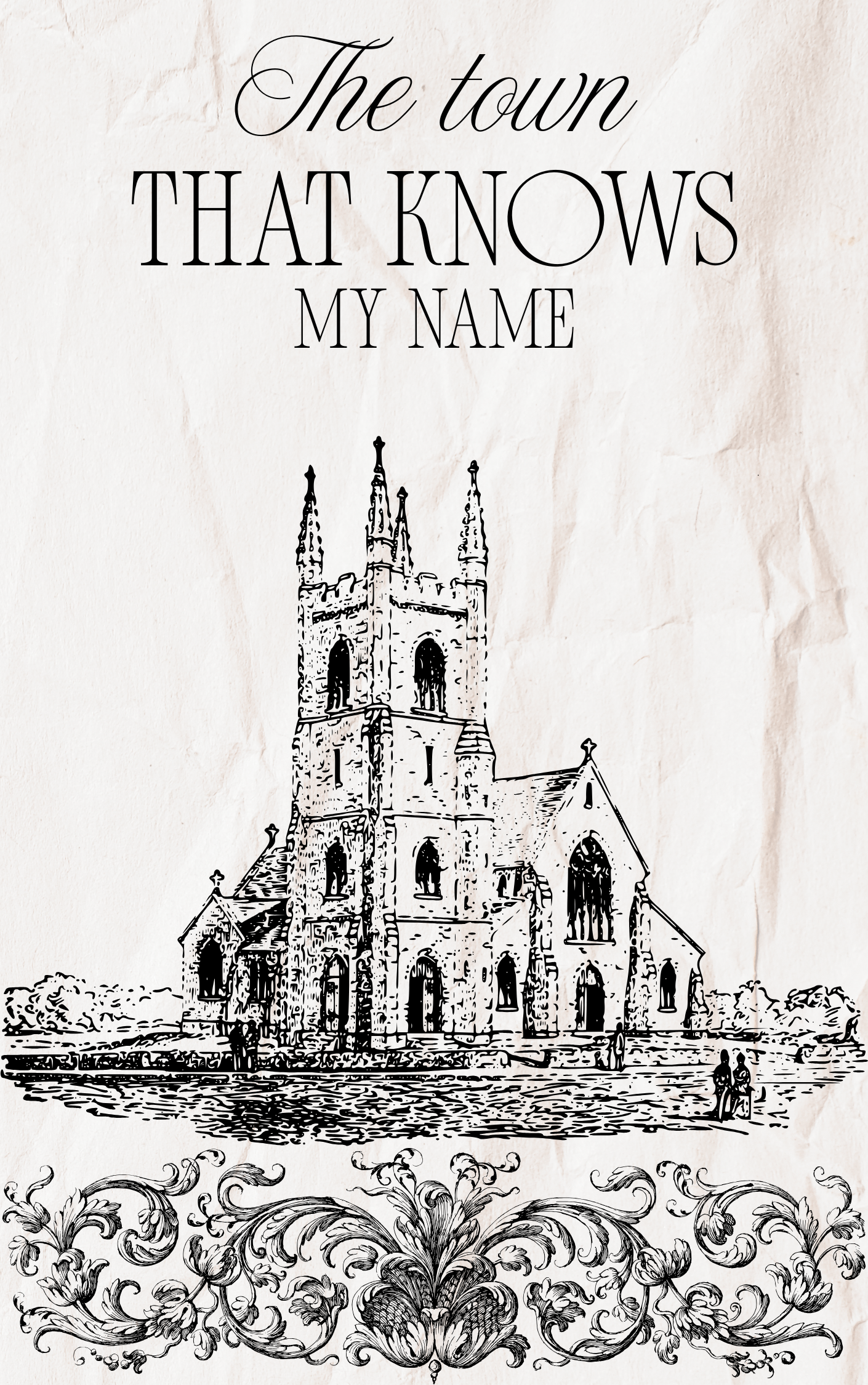 The Town That Knows My Name